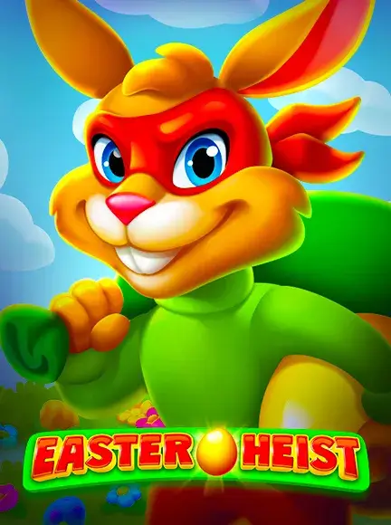 Easter Heist
